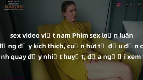 sex video việt nam Phim sex loạn luân Nhật Bản: Hành động đầy kích thích, cuốn hút từ đầu đến cuối. Những cảnh quay đầy nhiệt huyết, đưa người xem vào thế giới độc đáo của tình thân. Đừng bỏ lỡ!