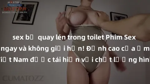 sex bị quay lén trong toilet Phim Sex Việt Nam HD - Xem ngay và không giới hạn! Đỉnh cao của ẩm thực tình dục Việt Nam được tái hiện với chất lượng hình ảnh sắc nét. Hãy thưởng thức ngay!
